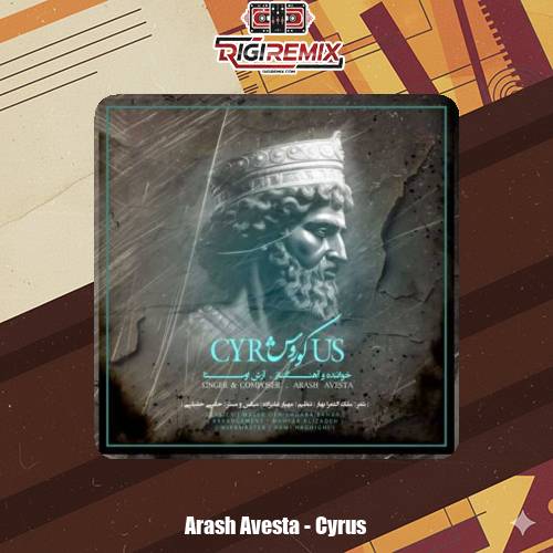 دانلود آهنگ آرش اوستا کوروش