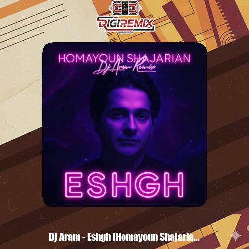 دانلود آهنگ دیجی آرام عشق (همایون شجریان ریمیکس)