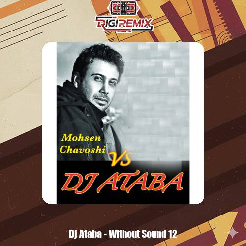 دانلود پادکست دیجی آتابا ریمیکس بیصدا 12