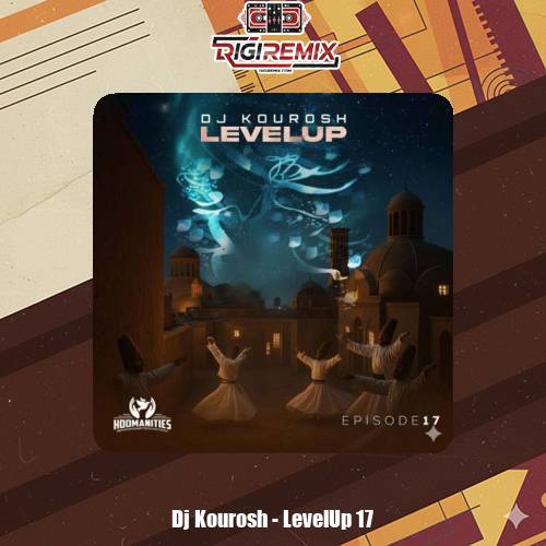 دانلود پادکست دیجی کوروش لول آپ ۱۷