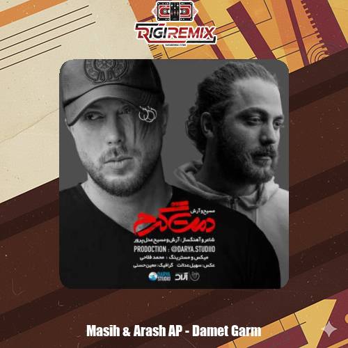 دانلود آهنگ آرش AP و مسیح دمت گرم