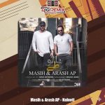دانلود آهنگ آرش AP و مسیح نالوطی