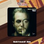 دانلود آهنگ آرش AP و مسیح من