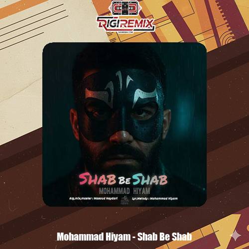 دانلود آهنگ محمد هیام شب به شب