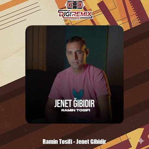 دانلود آهنگ رامین توصیفی جنت گیبیدیر