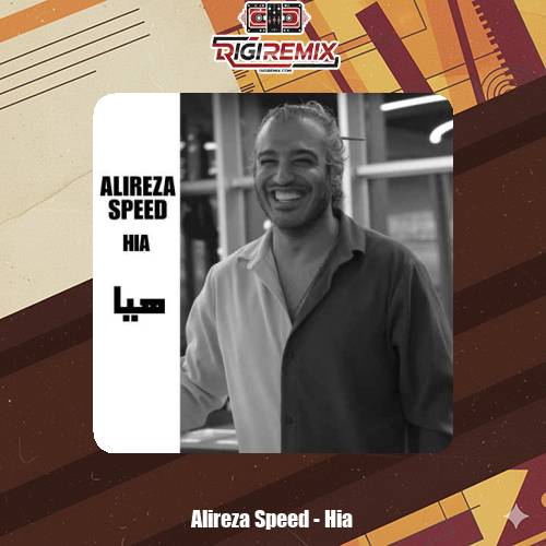 دانلود ریمیکس علیرضا اسپید هیا