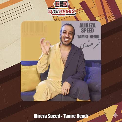 دانلود ریمیکس علیرضا اسپید تمر هندی