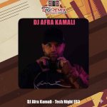 دانلود ریمیکس دیجی افرا کمالی تک نایت 3