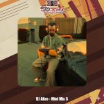 دانلود ریمیکس دیجی آلیزو مینی میکس 5