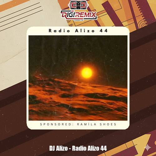 دانلود ریمیکس دیجی آلیزو رادیو آلیزو 44