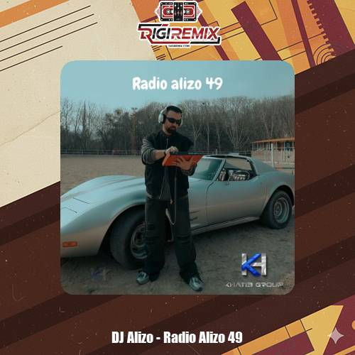 دانلود ریمیکس دیجی آلیزو رادیو آلیزو 49