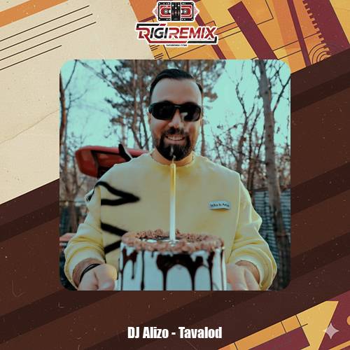 دانلود ریمیکس دیجی آلیزو تولد