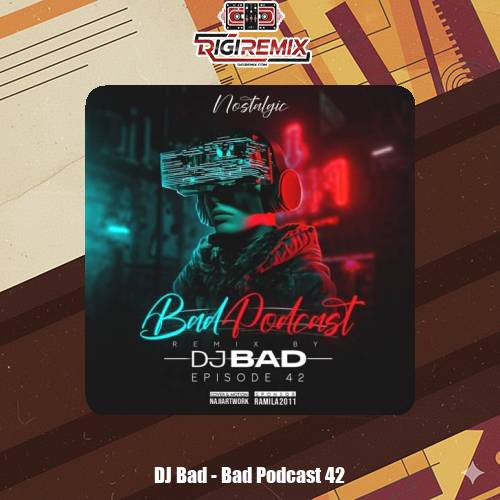 دانلود ریمیکس دیجی بد بد پادکست 42