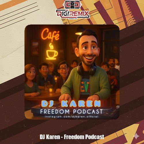 دانلود ریمیکس دی جی کارن فریدوم پادکست