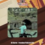 دانلود ریمیکس دی جی کارن فریدوم پادکست 3