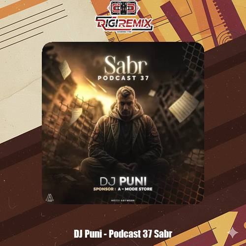 دانلود ریمیکس دیجی پانی پادکست 37 صبر