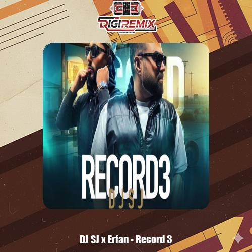 دانلود ریمیکس دیجی اس جی و عرفان رکورد 3