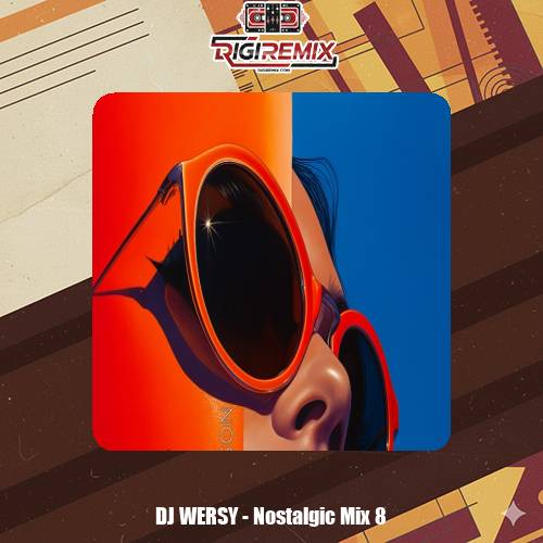دانلود ریمیکس دیجی ورسی نوستالژیک میکس 8