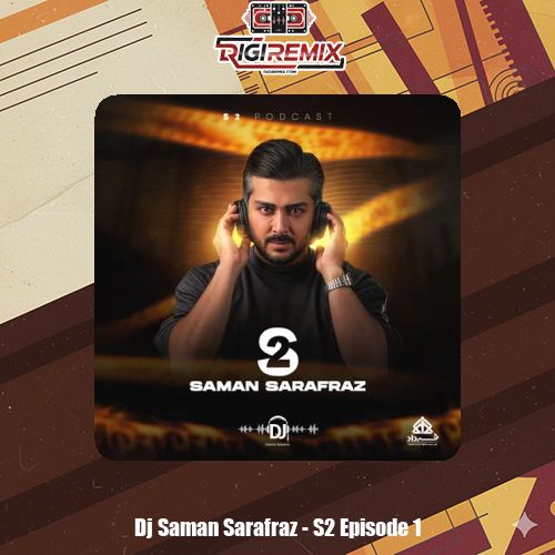 دانلود پادکست دیجی سامان سرافراز اس 2 اپیزود 1