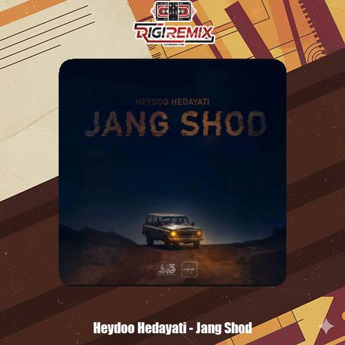 دانلود آهنگ حیدو هدایتی جنگ شد