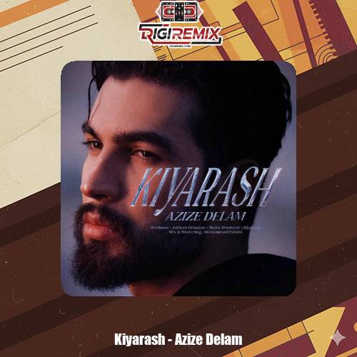 دانلود آهنگ عزیز دلم از کیارش