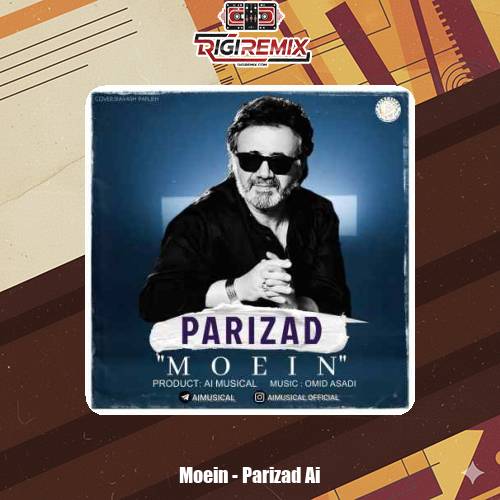 دانلود آهنگ پریزاد از معین هوش مصنوعی