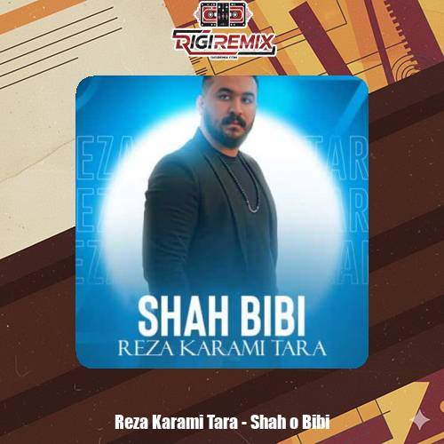 دانلود آهنگ رضا کرمی تارا شاه و بی بی