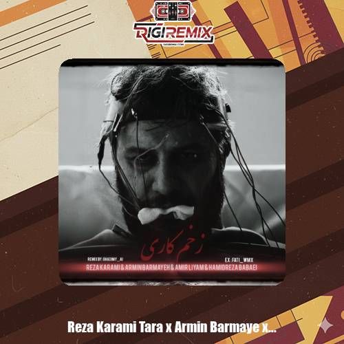 دانلود ریمیکس آرمین برمایه و امیر لیام و حمیدرضا بابایی و رضا کرمی تارا زخم کاری