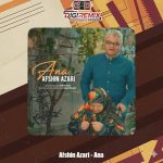 دانلود آهنگ افشین آذری آنا