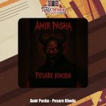 دانلود آهنگ امیر پاشا پسر خدا