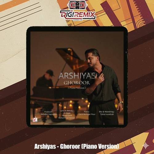 دانلود آهنگ عرشیاس غرور (پیانو ورژن)