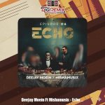 دانلود آهنگ دیجی معین و میشاموزیکز اکو ۶