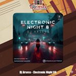 دانلود پادکست دیجی آرسس الکترونیک نایت 8