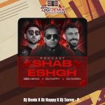 دانلود پادکست دیجی بنیکس و دیجی هپی و دیجی سورن شب عشق