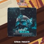 دانلود آهنگ دیجی مسین پادکست 05