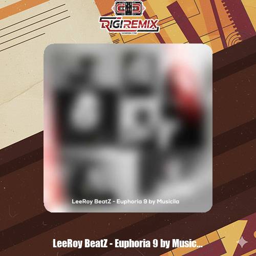 دانلود پادکست لیروی بیتز ریمیکس یوفوریا ۹ (موزیکیلا)
