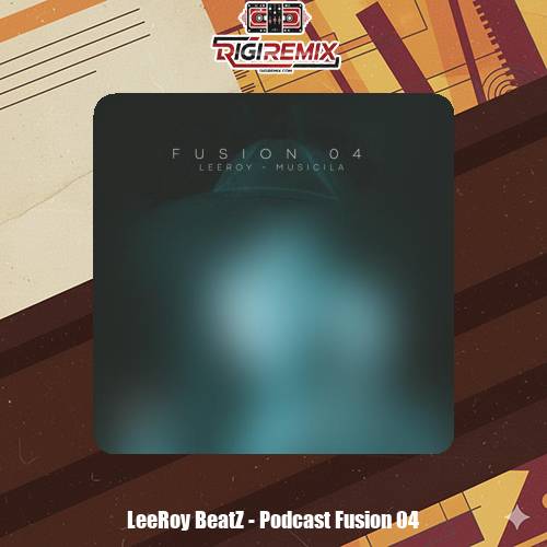 دانلود پادکست لیروی بیتز پادکست موزیکیلا فیوژن 3