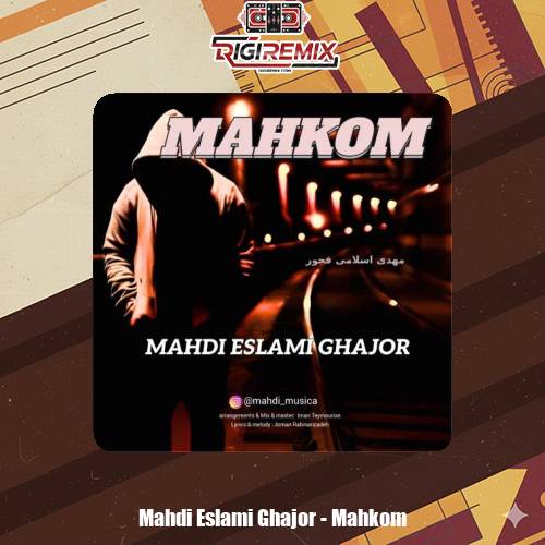 دانلود آهنگ مهدی اسلامی قجور محکوم