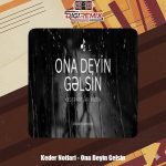 دانلود آهنگ Keder Notlari گجلریم حرام اونا دیین گلسین