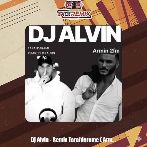 دانلود ریمیکس دیجی آلوین از آهنگ طرفدارمه (آرمین زارعی)