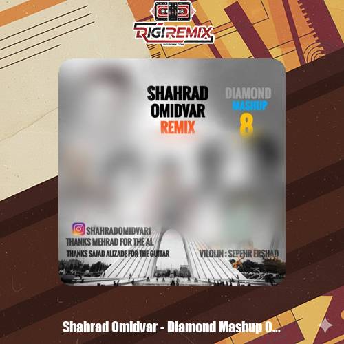 دانلود پادکست شهراد امیدوار دیاموند مش آپ ۸